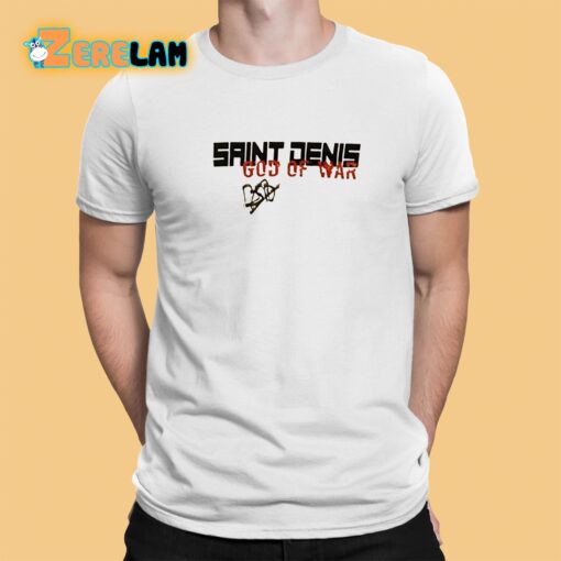 Macron Saint Denis God Of War Shirt