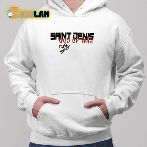 Macron Saint Denis God Of War Shirt