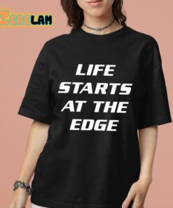 Matt Sturniolo Life Starts At The Edge Shirt 7 1 1