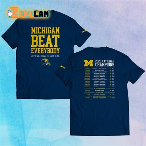 Michigan Beat Everybody 2023 National Champions Shirt