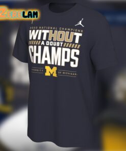 Michigan National Champion Without A Doubt Champs Shirt 1