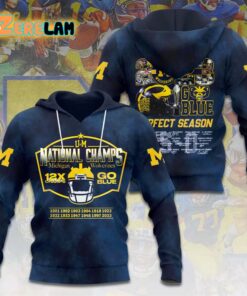 Michigan National Champs Go Blue Pergect Season Hoodie