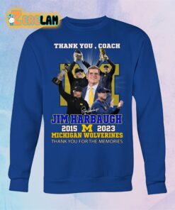 Michigan Thank You Coach Jim Harbaugh 2015 2023 Thank You For The Memories Shirt 3