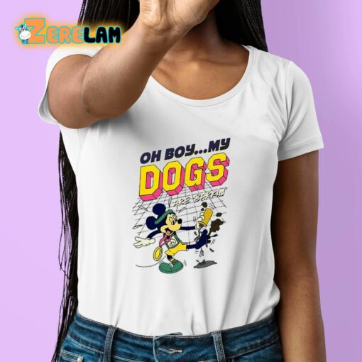 Oh Boy My Dogs Are Barkin’ Shirt