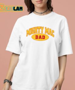 Mighty Mac Dad Shirt 16 1