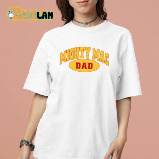 Mighty Mac Dad Shirt