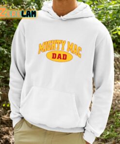 Mighty Mac Dad Shirt 9 1