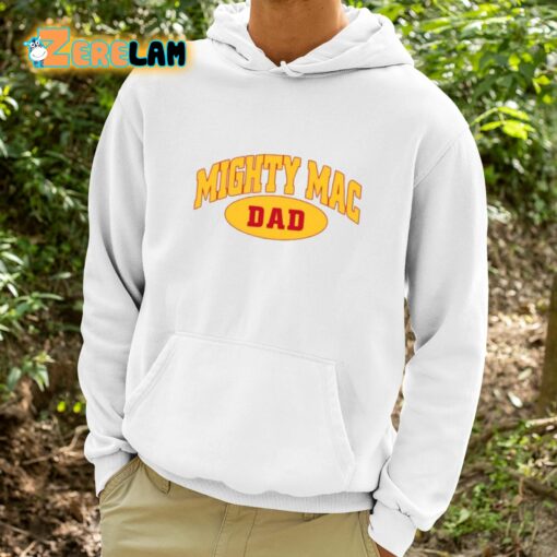 Mighty Mac Dad Shirt