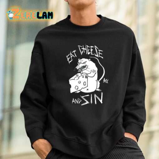 Mouse Eat Cheese And Sin Sitan Shirt