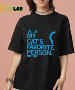 My Cat’s Favorite Person Shirt