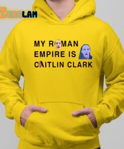 My Roman Empire Is Caitlin Clark Shirt 1 1