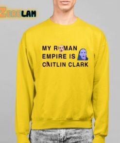 My Roman Empire Is Caitlin Clark Shirt 2 1