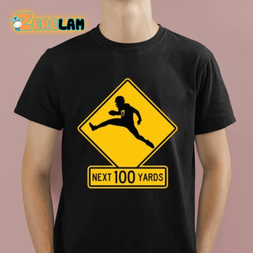 Next 100 Yards Shirt