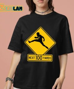 Next 100 Yards Shirt 7 1