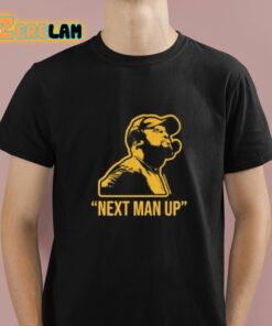 Next Man Up Shirt
