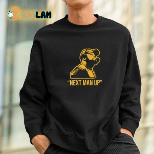 Next Man Up Shirt