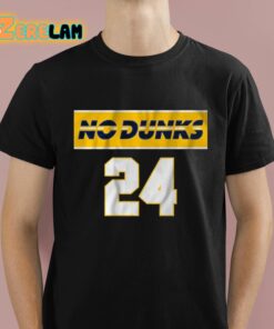 No Dunks Indiana 24 Shirt