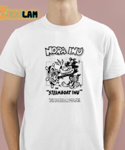 Nora Inu The Reckless And Wild In Steamboat Inu Shirt