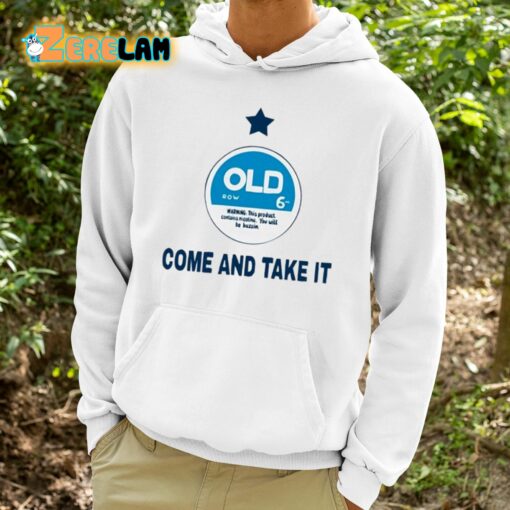 Old Row Zyn Come And Take It Shirt