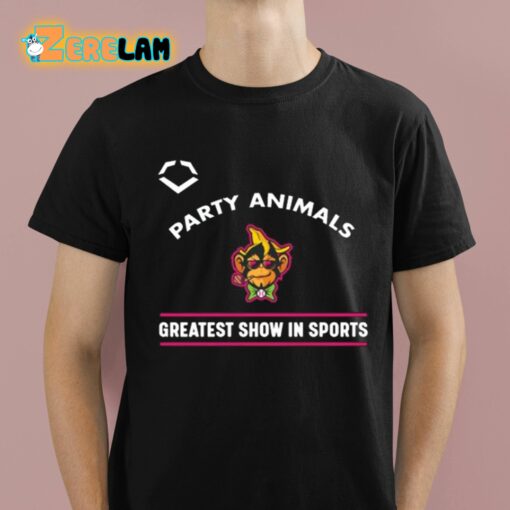 Party Animals Greatest Show In Sports Shirt