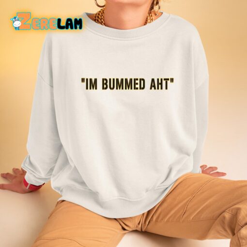 Pat Mcafee Im Bummed Aht Shirt