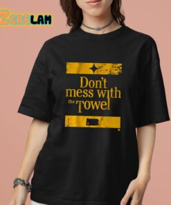 Pittsburgh Dont Mess With The Towel Shirt 7 1