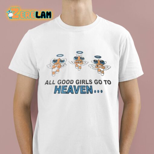 Powerpuff Girls All Good Girls Go To Heaven Shirt