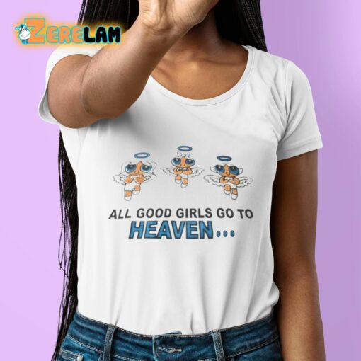 Powerpuff Girls All Good Girls Go To Heaven Shirt