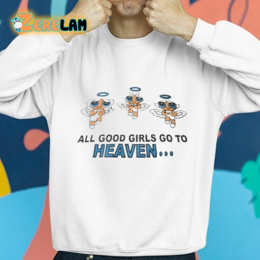 Powerpuff Girls All Good Girls Go To Heaven Shirt