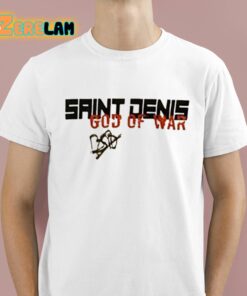 President Macron Saint Denis God Of War Shirt 1 1