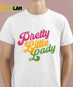 Pretty Little Lady Shirt 1 1