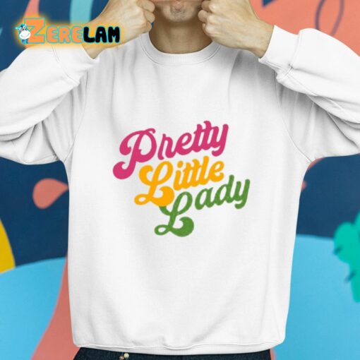 Pretty Little Lady Shirt