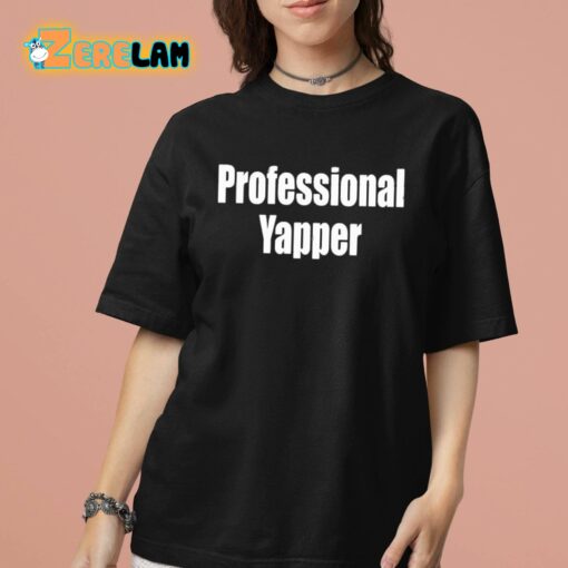 Professional Yapper Classic Shirt
