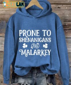 Prone To Shenanigans Vs Malarkey Sweatshirt