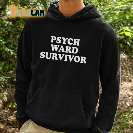 Psych Ward Survivor Shirt