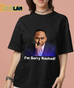 Rashad Mccants Stephen A Smith Im Sorry Rashad Shirt 7 1 1