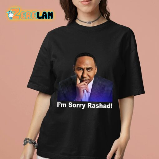 Rashad Mccants Stephen A Smith I’m Sorry Rashad Shirt