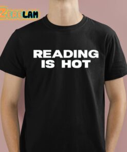 Reading Is Hot Stormi Shirt