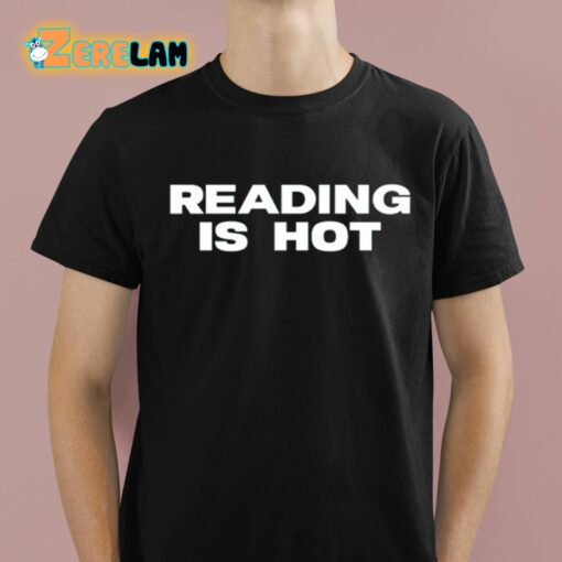 Reading Is Hot Stormi Shirt