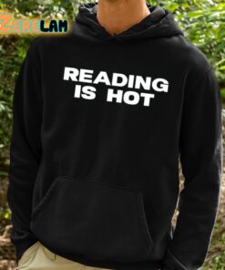 Reading Is Hot Stormi Shirt 2 1