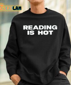Reading Is Hot Stormi Shirt 3 1