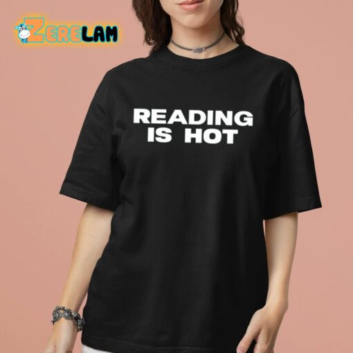 Reading Is Hot Stormi Shirt