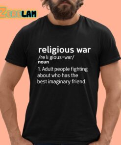 Religious War Definition Shirt