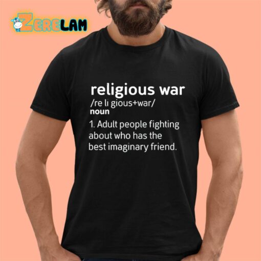 Religious War Definition Shirt