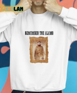 Remember The Alamo Shirt 8 1