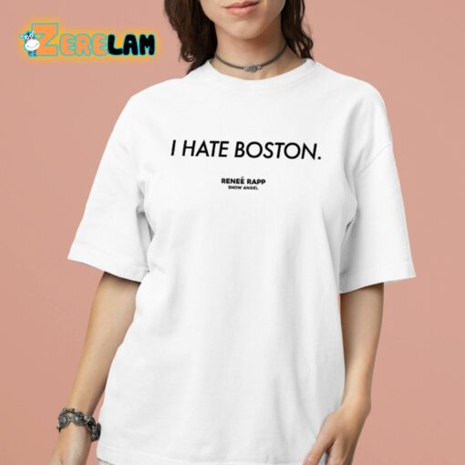 Renee Rapp I Hate Boston Snow Angel Shirt