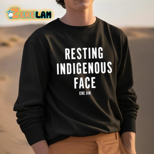 Resting Indigenous Face Shirt