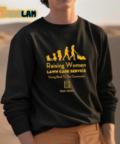 Rodney Smith Jr Raising Women Lawn Care Service Shirt 3 1