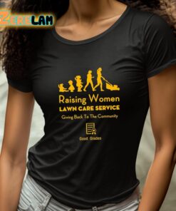 Rodney Smith Jr Raising Women Lawn Care Service Shirt 4 1