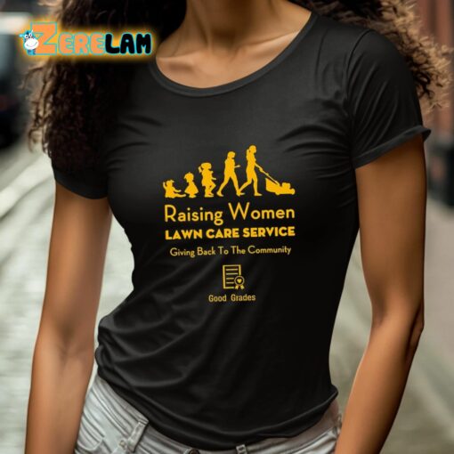 Rodney Smith Jr Raising Women Lawn Care Service Shirt